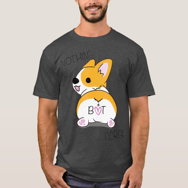 Camiseta Corgi Butt - Nothing But Corgi - Dog Lover (Frente)