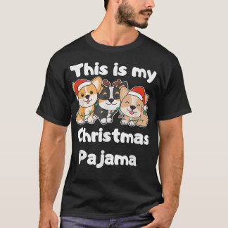 Camiseta Corgi Christmas This Is My Christmas Pajama