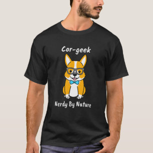 Camiseta Corgi Cor Geek Nerd Por Natureza Para Cachorro
