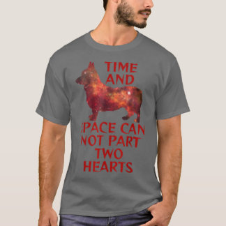 Camiseta Corgi Cute Time And Space Não Pode Dividir Coraçõe