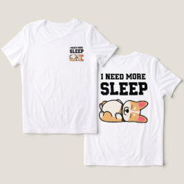 Camiseta Corgi Dormindo Engraçado "Preciso de Mais Sono" Am