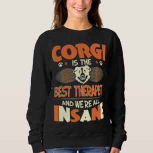 Camiseta Corgi É O Melhor Terapista Que Todos Somos Insanos