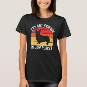 Camiseta Corgi Eu Tenho Amigos Em Lugares Baixos Roupas De 