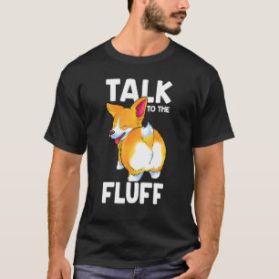 Camiseta Corgi Fala Com O Corgi Fofinho