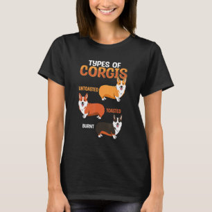 Camiseta Corgi Funny Tipos Não Torrados Torrados Cupota Que