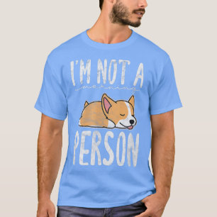 Camiseta Corgi Kawaii Não Sou Uma Pessoa Corgi Lover Corgi