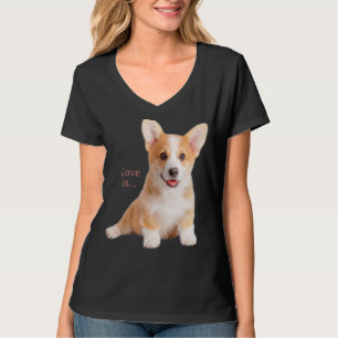 Camiseta Corgi Love Is Dog Mãe Pai Puppy Pet Women Men