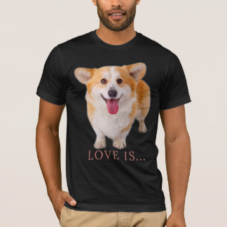 Camiseta Corgi Love Is Dog Mamãe Pai Puppy Pet Women Men
