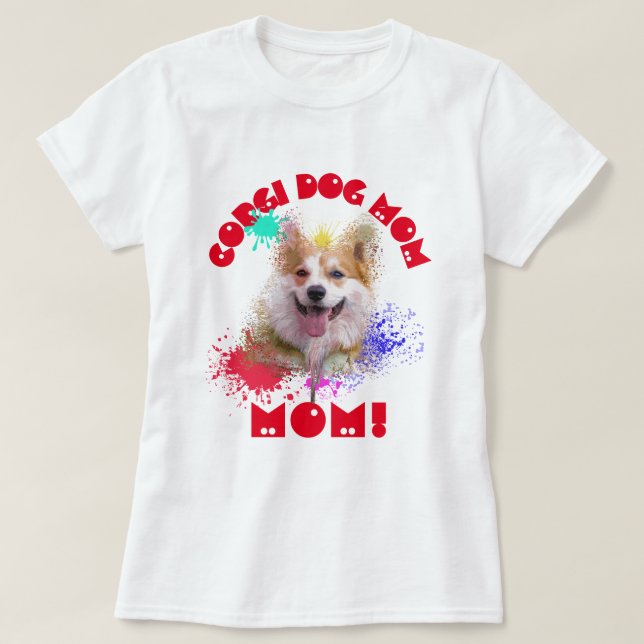 Camiseta Corgi Mãe Cachorro Melhor Mãe Nunca (Frente do Design)