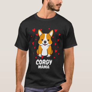 Camiseta Corgi Mama Corgi Mãe Mães Cachorros Loucos Meninas