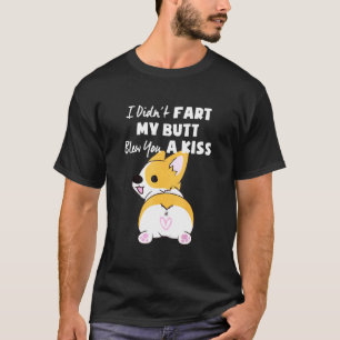 Camiseta Corgi, Mas Eu Arranjei O Meu Bumbum.
