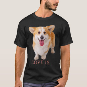 Camiseta Corgi  O Amor É Mãe Pai Cachorro Pet Mulheres Home