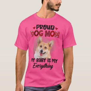 Camiseta Corgi Orgulho Cachorro Mãe Nunca Meu Bebê É Tudo M