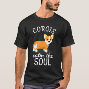 Camiseta Corgi Owner Love Corgis Calm The Soul