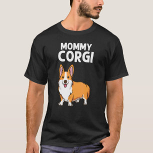 Camiseta Corgi Para Mulheres Mamãe Welsh Corgi