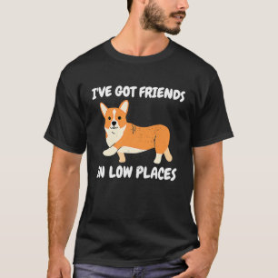 Camiseta Corgi, tenho amigos em baixo lugar Welsh Corgis B