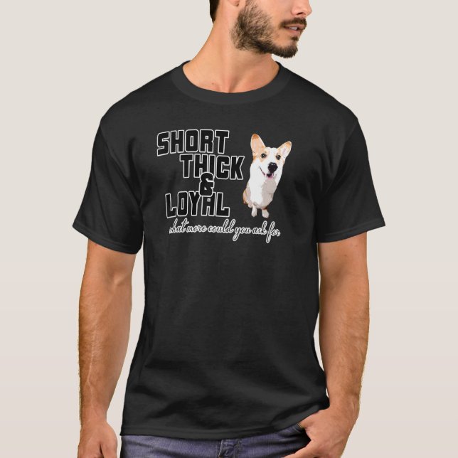 Camiseta Corgi Thick And Loyal (Frente)