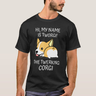 Camiseta Corgi Twerk Twerking Dog Breed Diversão