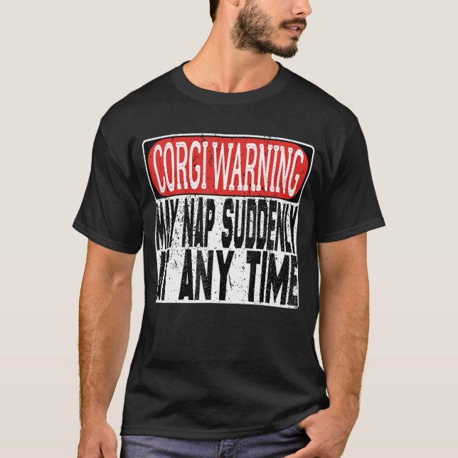 Camiseta Corgi Warning Pode Dormir De Repente A Qualquer Mo (Frente)
