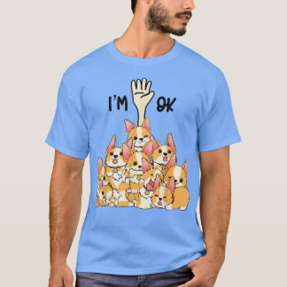 Camiseta Corgis I'm Fine Funny Corgi Dog Owner Funny Dog Cu