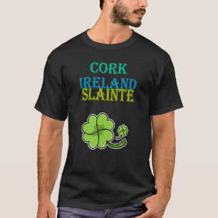Camiseta Cork, Irlanda, Slainte St Patty's Day Sarcastic Jo