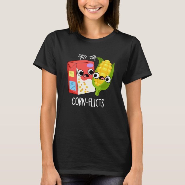 Camiseta Corn-flicts Funny Cornflake Corn Pun (Frente)