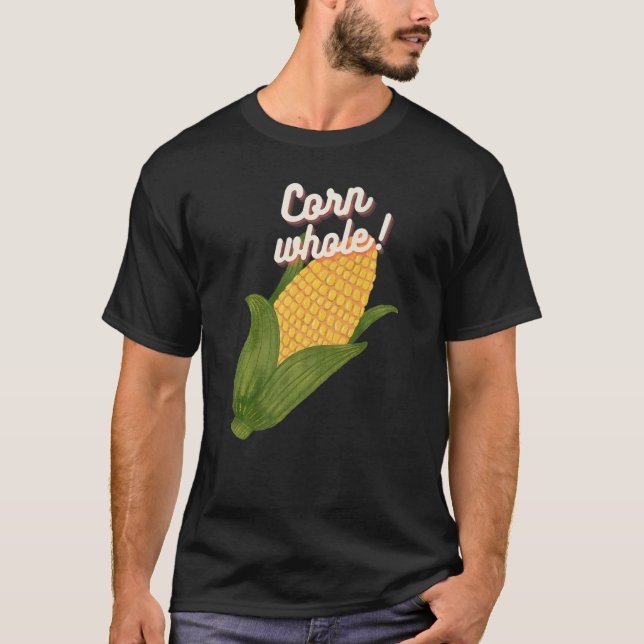Camiseta Corn Hole Cornhole Jogando Milho Inteiro (Frente)