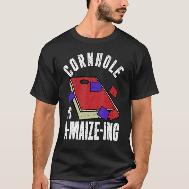 Camiseta Cornhole is A maize ing  Corn Hole (Frente)