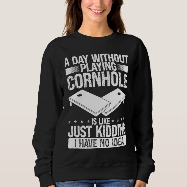 Camiseta Cornhole Player I have no Idea Throwing Cornhole T (Frente)