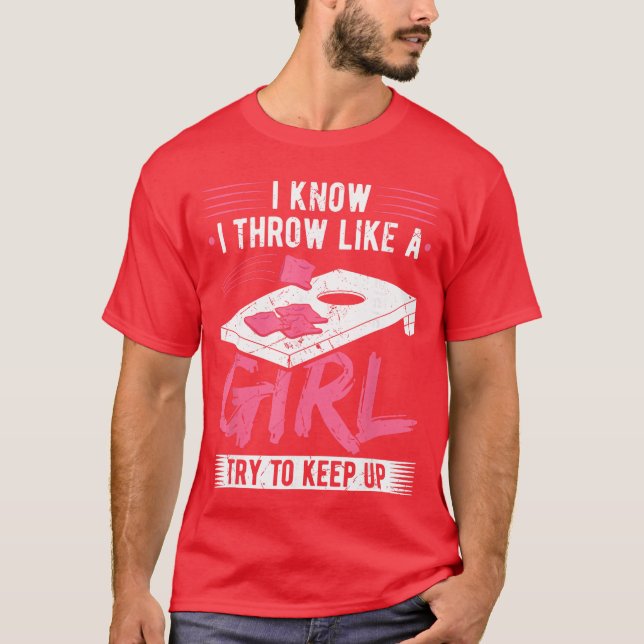Camiseta Cornholehrow Como Uma Garota Saco de Cornhole Jogo (Frente)