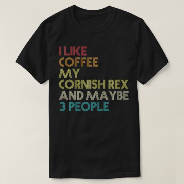Camiseta Cornish Re Cat Owt Gift Coffee Lover Quote Vinta (Frente do Design)