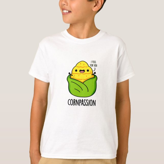 Camiseta Cornpaixão Funny Compaixão Milho Pun (Frente)