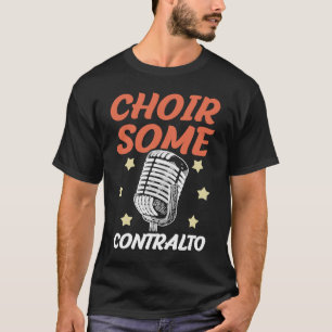 Camiseta Coro Algum Cantor De Ópera Contralto Vocalista Mus