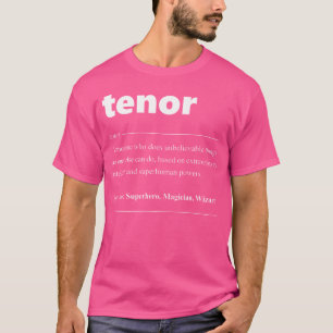 Camiseta Coro De Definição De Tenor Para Opera Singer