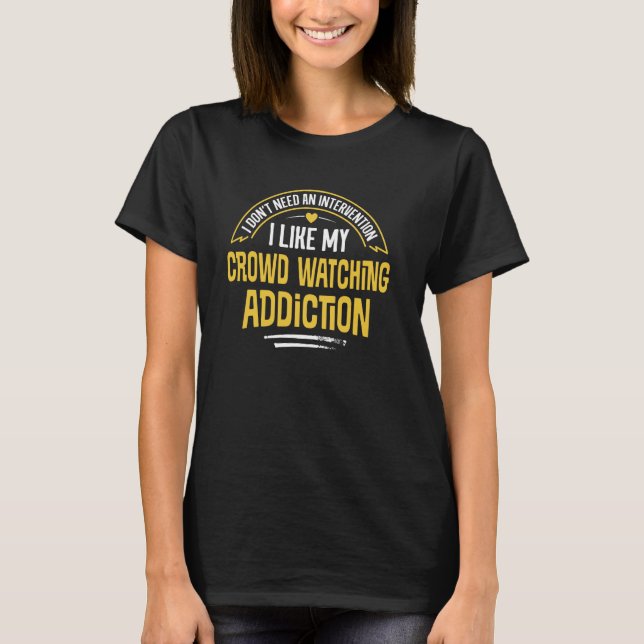 Camiseta Coroa Engraçada Assistindo Presente - Eu Gosto Do  (Frente)