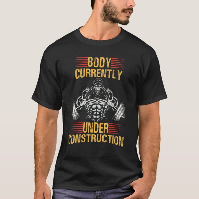 Camiseta Corpo Atualmente Sob Malhação De Construção (Frente)
