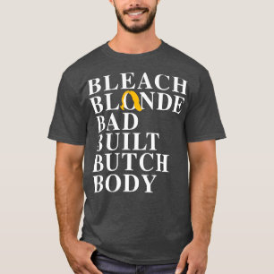 Camiseta Corpo de Manteiga Construído Incorreto Loura Bleac