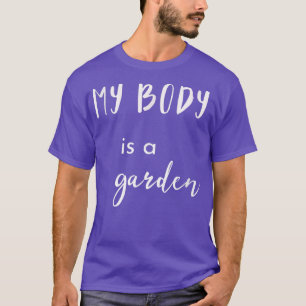Camiseta Corpo É Jardim Vegano Vegetariano