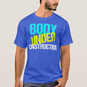 Camiseta Corpo Em Construção Exercício Engraçado Dieta
