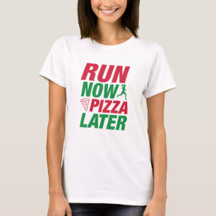 Camiseta Corra Agora Pizza Depois
