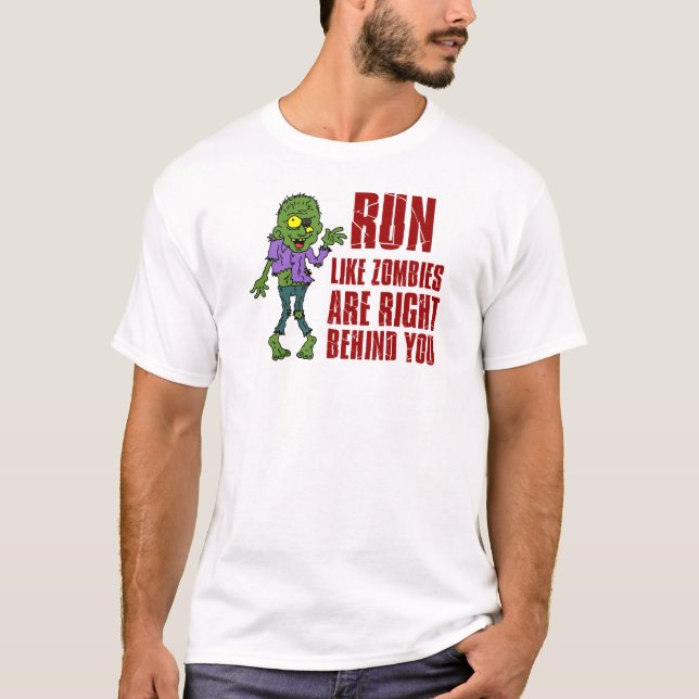 Camiseta Corra Como Zombies Atrás De Você (Frente)