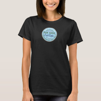 Camiseta Corra Duro. Coma Bolo.-Bolo pelo Lago '26 Mulheres
