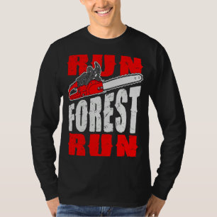 Camiseta Corra Floresta Corra Lenhador Lenhador Madeireir