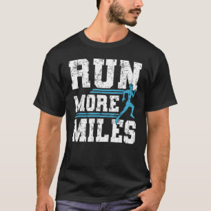 Camiseta Corra Mais Milhas Corredor Correndo Corredor