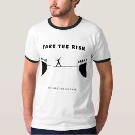 Camiseta corra o risco ou perca a chance