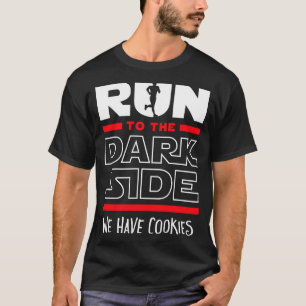 Camiseta Corra Para o Lado Negro Temos Cookies