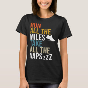 Camiseta Corra Todos Os Miles Leva Todos Os Naps Runner Mar