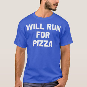 Camiseta Corre Para Pizzafunny Correndo O Humor 36105978