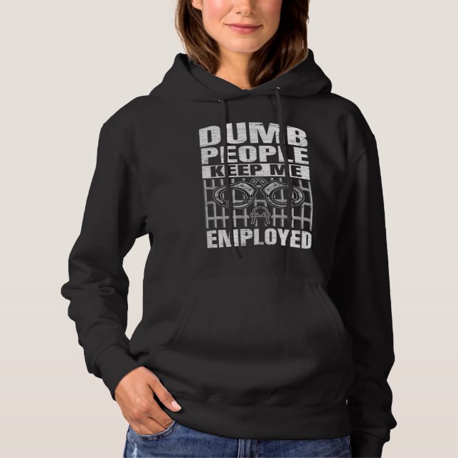 Camiseta Correction Officer Dumb People Keep Me Employed Co (Frente)
