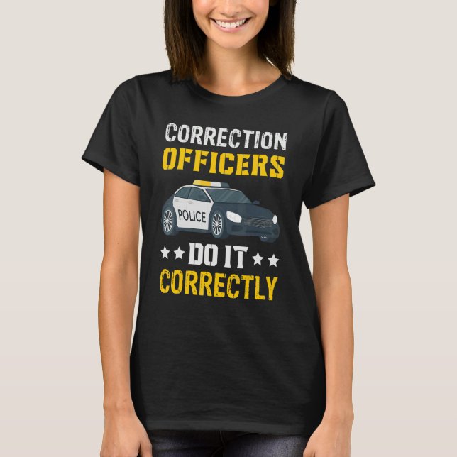 Camiseta Correction Officers Do Correctly Correctional Offi (Frente)